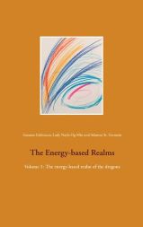 book the energy-based realms volume 1 the realm of the dragon